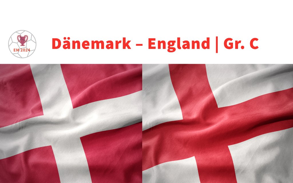 Dänemark - England: Donnerstag, 18:00 Uhr